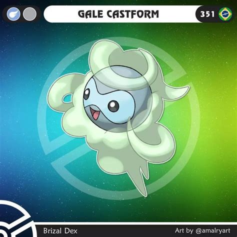 Brizal Dex On Instagram 351 BR Gale Castform Tipo Voador Data