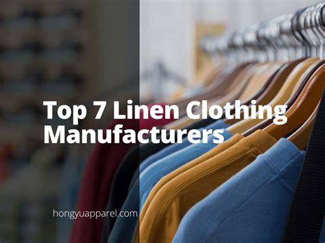 Top 7 Linen Clothing Manufacturers | Hongyu Apparel