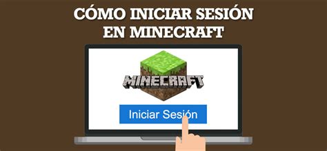 Guía paso a paso para iniciar sesión en una cuenta de Minecraft