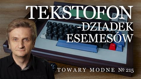 Tekstofon Dziadek Sms W Towary Modne Youtube