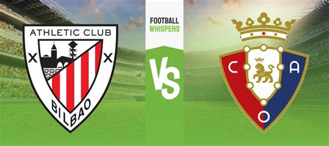 Athletic Club Bilbao vs Osasuna Pronóstico previa y cuotas