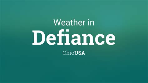 Weather for Defiance, Ohio, USA