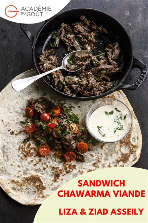 Sandwich Chawarma Viande Par Liza Et Ziad Asseily Recette Chawarma