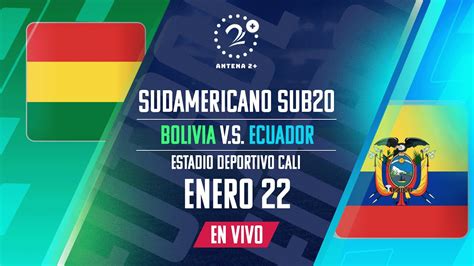 Bolivia Vs Ecuador Sudamericano Sub En Vivo Youtube