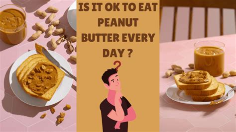 Is It Ok To Eat Peanut Butter Everyday Livofy