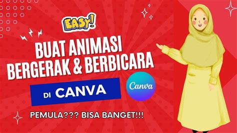 Animasi Bergerak Dan Berbicara Di Canva Cocok Untuk Pemula YouTube