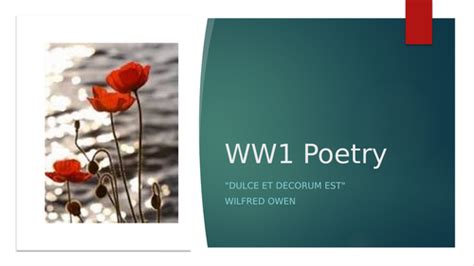 S3 S4 Dulce Et Decorum Est Wilfred Owen Poetry Unit National 5 Essay Teaching Resources