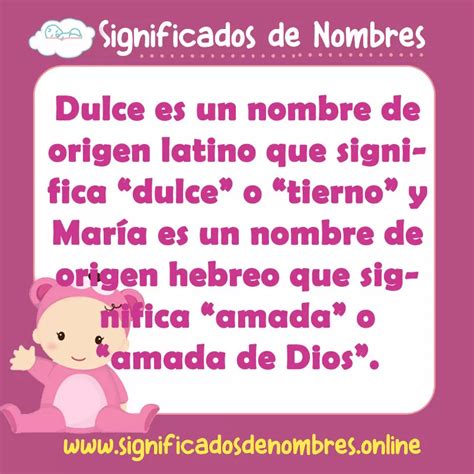 Significado de Dulce Maria APODOS ORIGEN Y MÁS