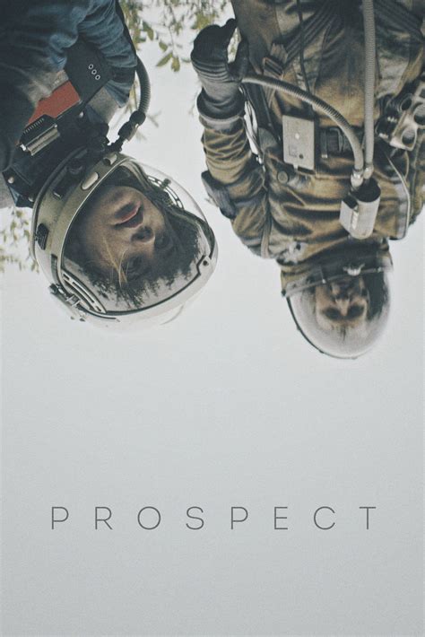 Prospect (2018) - Posters — The Movie Database (TMDB)