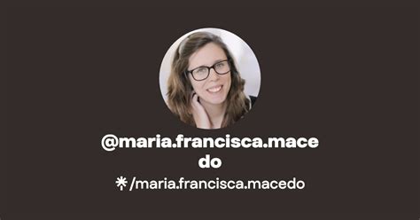 Maria Francisca Macedo Instagram Facebook Linktree