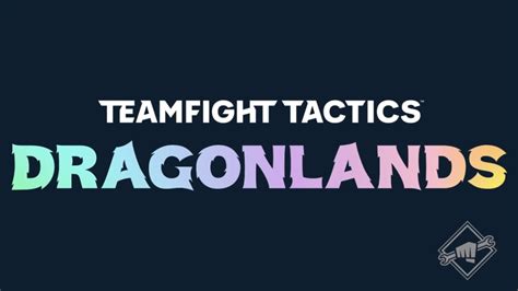 TFT Set 7 Dragonlands Así será la nueva expansión de Teamfight