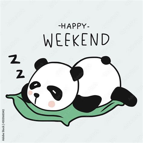 Panda sleeping, Happy weekend cartoon vector illustration doodle style ...