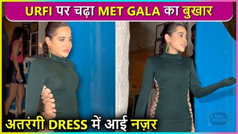 Urfi Javed Dresses Like A Met Gala Diva Flaunts Her Unique Outfit Youtube