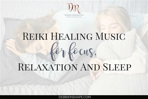 Reiki Healing Music for Focus, Relaxation and Sleep