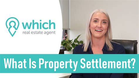 Property Settlement Explained 1 Guide Which Real Estate Agent