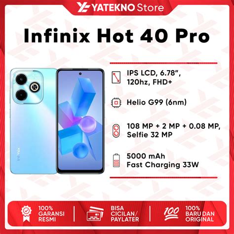 Jual ORIGINAL Infinix Hot 40 Pro 8 256GB 12 256GB GARANSI RESMI NEW Shopee Indonesia