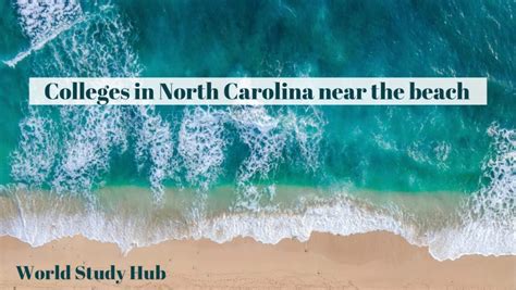 10 Best Colleges In North Carolina Near The Beach 2024 WORLD STUDY HUB