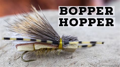 Bopper Hopper Fly Pattern How To Tie Youtube