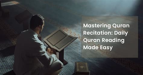 Mastering Quran Recitation Daily Quran Reading Made Easy