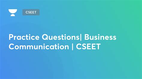 Cseet Practice Questions Business Communication Cseet On Unacademy