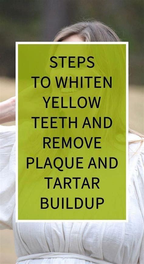 Steps to Whiten Yellow Teeth and Remove Plaque and Tartar Buildup #ImportanceOfOralHealthCare # ...