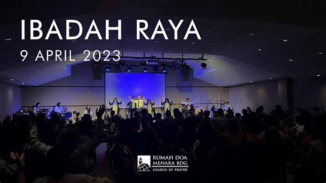 Ibadah Raya 9 April 2023 Pdt George Ferry RDMB Church Of Prayer