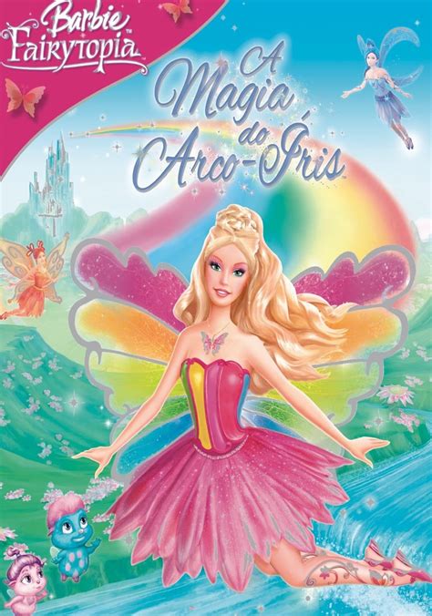 Barbie Fairytopia A Magia Do Arco Iris Filme