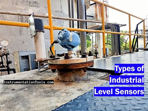 Types of Industrial Level Sensors - Inst Tools