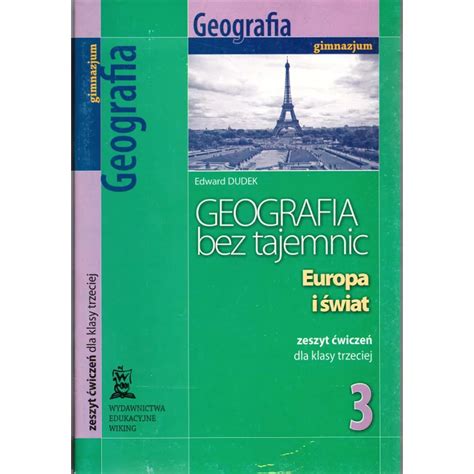 GEOGRAFIA BEZ TAJEMNIC 3 ZESZYT ĆWICZEŃ Edward Dudek