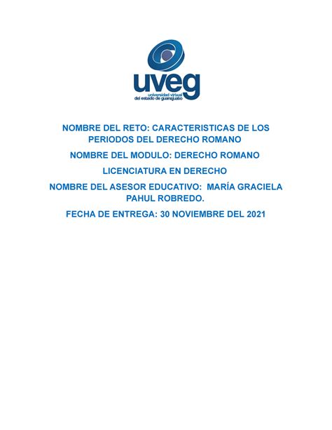 Reto Periodos Del Derecho Romano Nombre Del Reto Caracteristicas