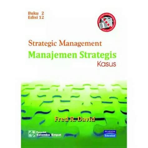 Jual Manajemen Strategis Edisi Buku Kasus By Fred R David Shopee