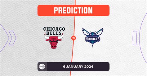 Bulls Vs Hornets Prediction And Nba Tips 6 January 2024