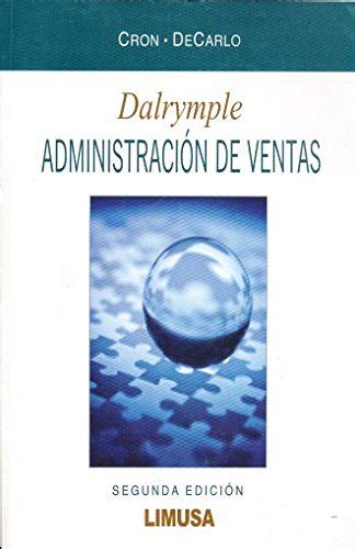 DALRYMPLE ADMINISTRACION DE VENTAS 2 ED CRON WILLIAM Y DECARLO