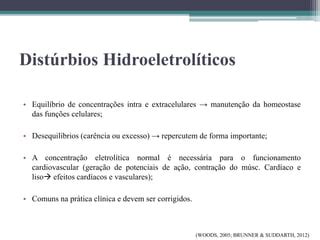 Distúrbios hidroeletrolíticos PPT