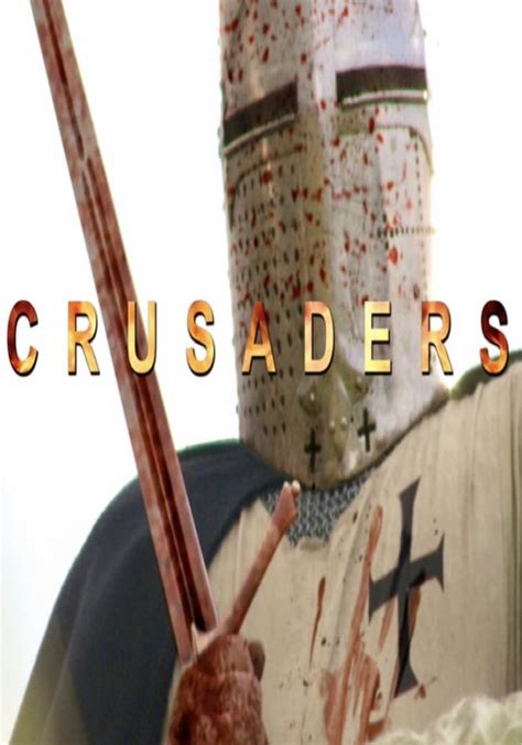 The Crusaders Streaming Tv Show Online