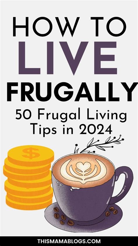 How To Live Frugally 50 Best Frugal Living Tips For 2024 Artofit