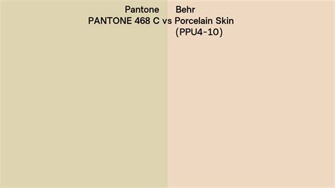 Pantone 468 C Vs Behr Porcelain Skin PPU4 10 Side By Side Comparison