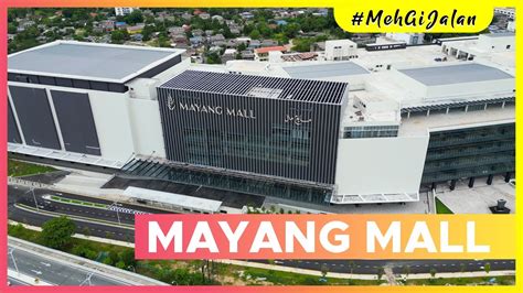 mayang mall bakal jadi pasaraya terbesar   terengganu  youtube