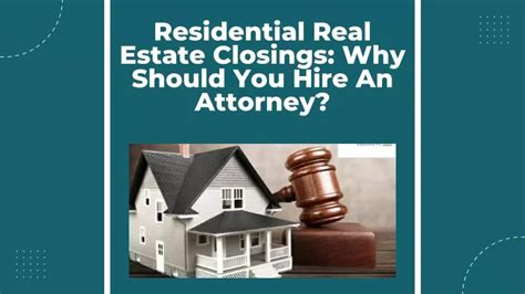 Ppt Why Should You Hire An Attorney For Your Residential Real Estate