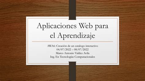 Awa6 Aplicaciones Web Para El Aprendizaje By Marco Antonio Issuu