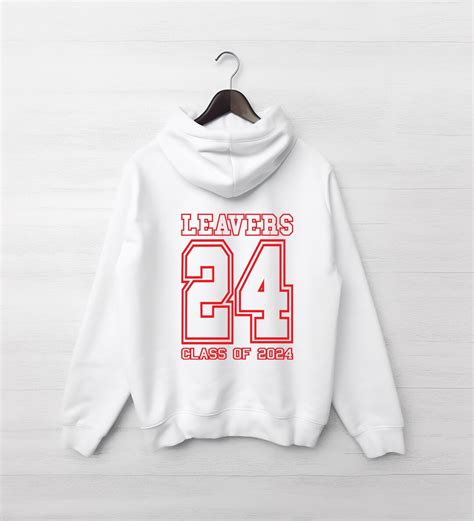 Leavers Hoodies Template, Class of 2024 Png, Leavers Hoodie School ...