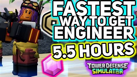 Fastest Way To Get Engineer Under 10 Hours Tower Defense Simulator