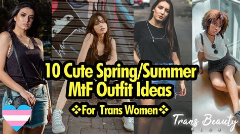 10 Cute MtF Outfit Ideas for Spring/Summer | Trans Women Fashion Tips ...