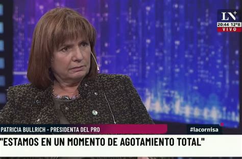 Dolor Y Verg Enza Dura Respuesta De Patricia Bullrich A Alberto