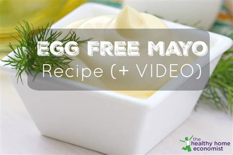Egg Free Mayonnaise Recipe (+ VIDEO) - The Healthy Home Economist