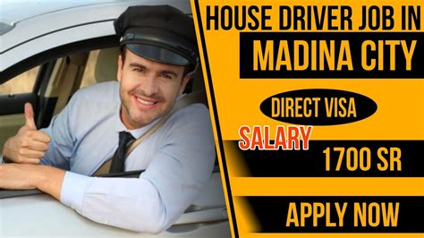 House Driver Job In Madina City Saudi Arabia Job Direct Visa Appy