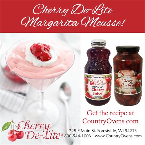 Tart Cherry De Lite Margarita Mousse Recipe Tart Cherry Cherry De Lite Country Ovens In