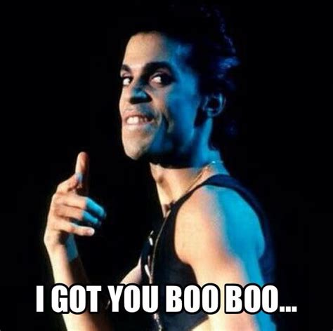 Boo boo | Prince meme, Prince quotes, Prince tribute