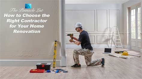 How To Choose The Right Contractor For Your Home Renovation The