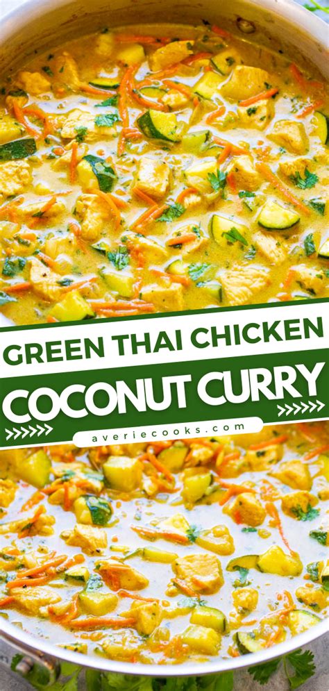 Green Thai Curry With Chicken Averie Cooks